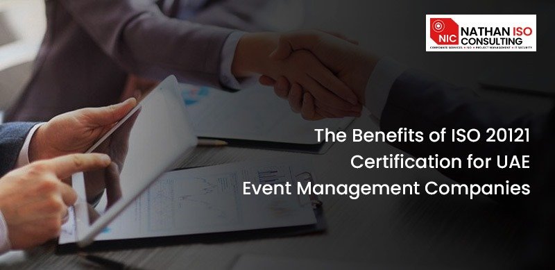 The Benefits of ISO 20121 Certification for UAE Event Management Companies