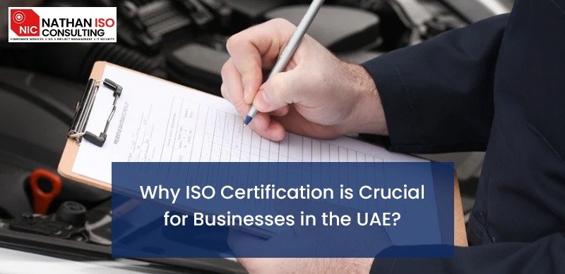 Why ISO Certification is Crucial for Businesses in the UAE?