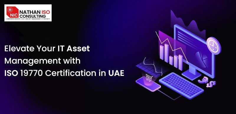 Elevate Your IT Asset Management with ISO 19770 Certification in UAE