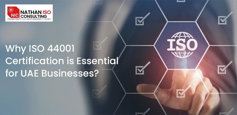 Why ISO 44001 Certification is Essential for UAE Businesses?