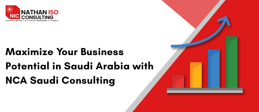 Maximize Your Business Potential in Saudi Arabia with NCA Saudi Consulting