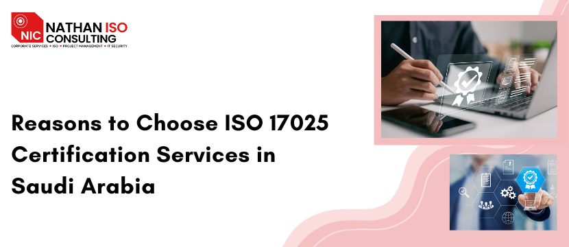 Reasons to Choose ISO 17025 Certification Services in Saudi Arabia