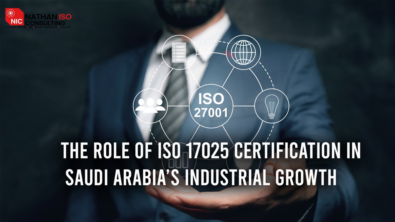 The Role of ISO 17025 Certification in Saudi Arabia’s Industrial Growth