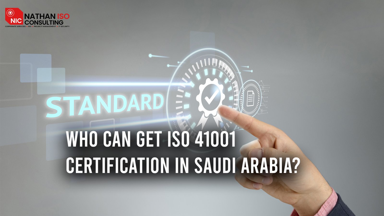 Who can get ISO 41001 Certification in Saudi Arabia?